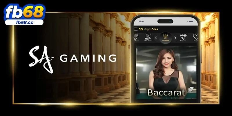 SA Sòng Bài – Sảnh Cược Uy Tín Và Chất Lượng Tại FB68